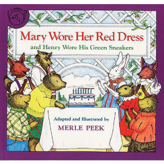 Könyv Mary Wore Her Red Dress and Henry Wore His Green Sneakers Merle Peek