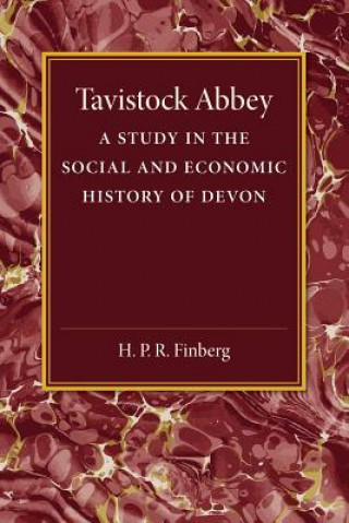 Knjiga Tavistock Abbey H. P. R. Finberg
