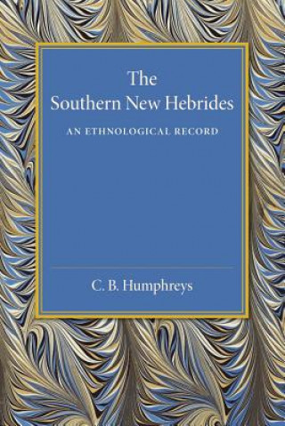 Książka Southern New Hebrides C. B. Humphreys