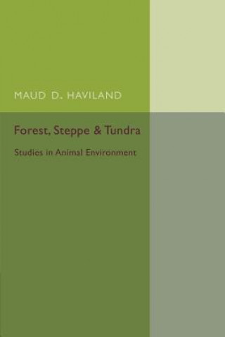 Carte Forest, Steppe and Tundra Maud D. Haviland