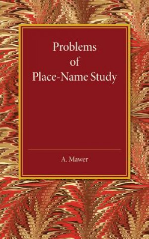 Kniha Problems of Place-Name Study A. Mawer