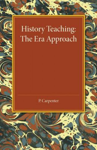 Könyv History Teaching P. Carpenter