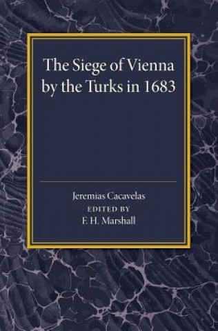 Carte Siege of Vienna by the Turks in 1683 Jeremias Cacavelas
