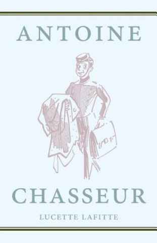 Carte Antoine Chasseur Lucette Lafitte