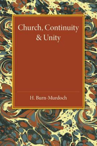 Kniha Church, Continuity and Unity H. Burn-Murdoch