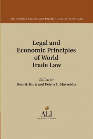 Könyv Legal and Economic Principles of World Trade Law American Law Institute