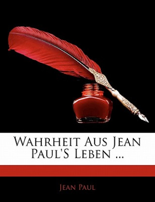 Knjiga Wahrheit Aus Jean Paul's Leben ... Jean Paul