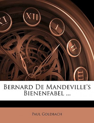 Knjiga Bernard De Mandeville's Bienenfabel ... Paul Goldbach