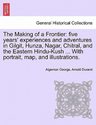 Carte Making of a Frontier Algernon George