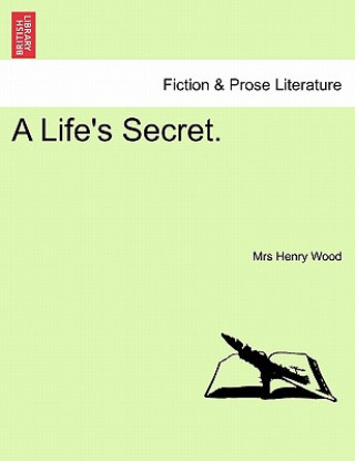 Book Life's Secret. Mrs Henry Wood