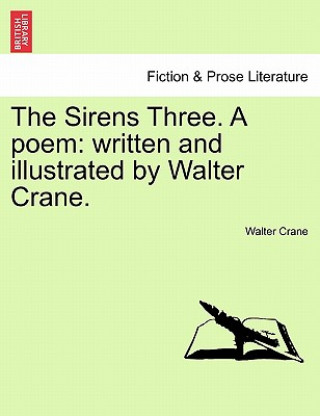 Книга Sirens Three. a Poem Walter Crane
