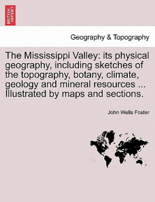 Könyv Mississippi Valley John Wells Foster