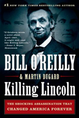 Kniha Killing Lincoln Bill O'Reilly