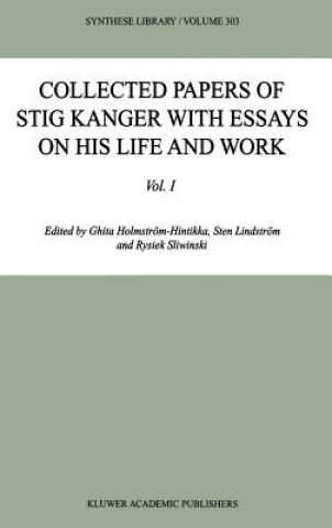Kniha Collected Papers of Stig Kanger with Essays on his Life and Work Ghita Holmstrom-Hintikka
