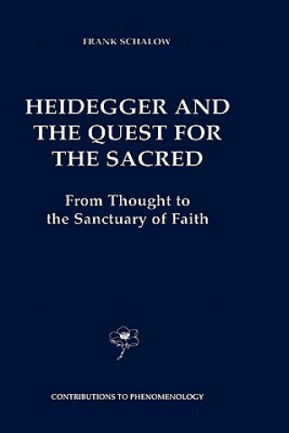 Carte Heidegger and the Quest for the Sacred F. Schalow