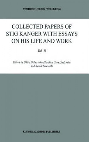 Buch Collected Papers of Stig Kanger with Essays on his Life and Work Volume II Ghita Holmström-Hintikka