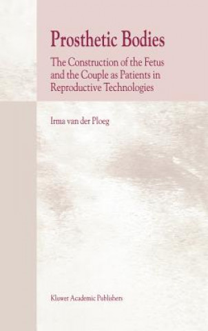 Kniha Prosthetic Bodies I. van der Ploeg