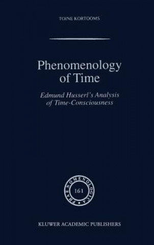 Knjiga Phenomenology of Time Toine Kortooms