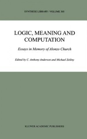 Kniha Logic, Meaning and Computation C. Anthony Anderson