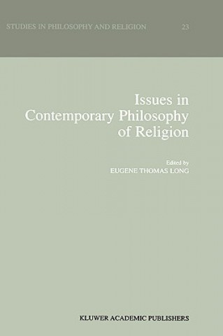 Książka Issues in Contemporary Philosophy of Religion Eugene Thomas Long