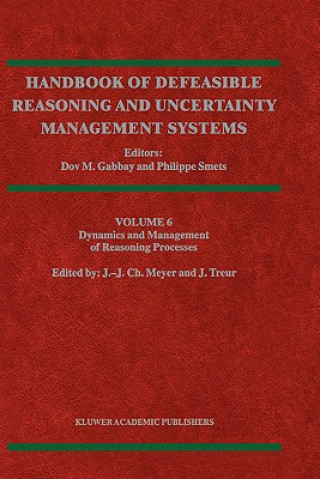 Kniha Dynamics and Management of Reasoning Processes John-Jules Ch. Meyer