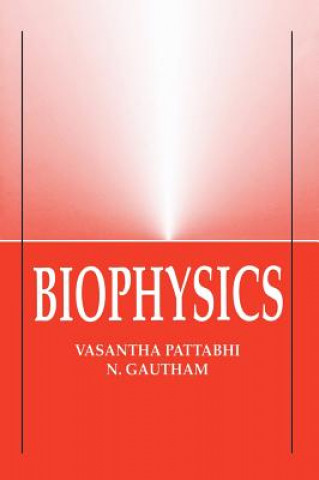 Knjiga Biophysics V. Pattabhi