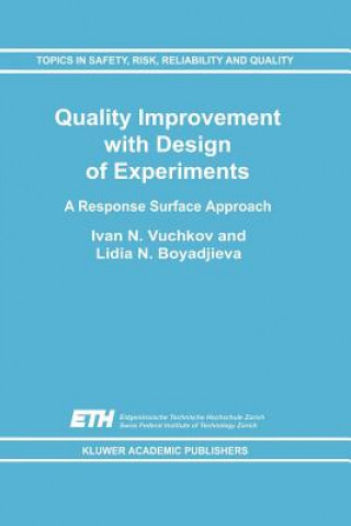 Kniha Quality Improvement with Design of Experiments I. N. Vuchkov