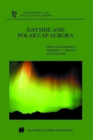 Buch Dayside and Polar Cap Aurora Per Even Sandholt