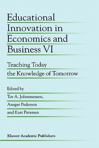 Kniha Educational Innovation in Economics and Business VI Tor A. Johannessen