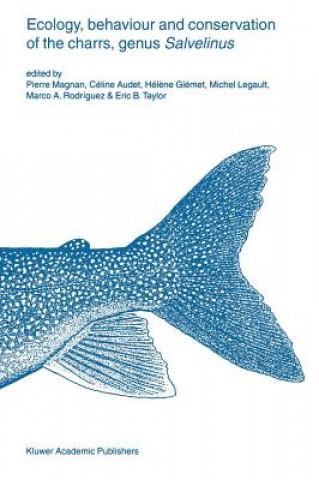 Livre Ecology, behaviour and conservation of the charrs, genus Salvelinus Céline Audet