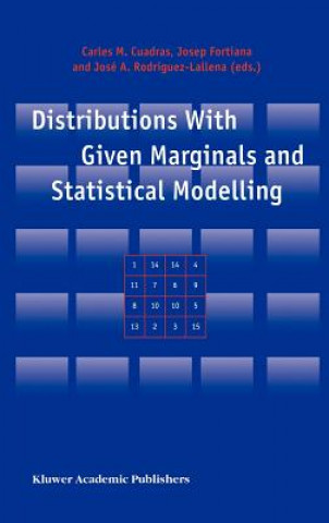 Kniha Distributions With Given Marginals and Statistical Modelling Carles M. Cuadras