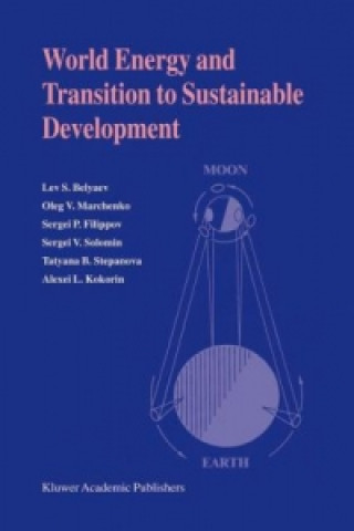 Knjiga World Energy and Transition to Sustainable Development Lev S. Belyaev