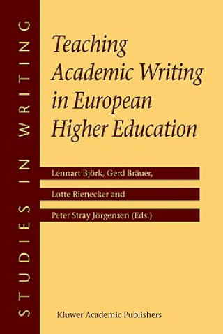 Könyv Teaching Academic Writing in European Higher Education Lennart Björk