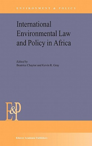 Kniha International Environmental Law and Policy in Africa B. Chaytor