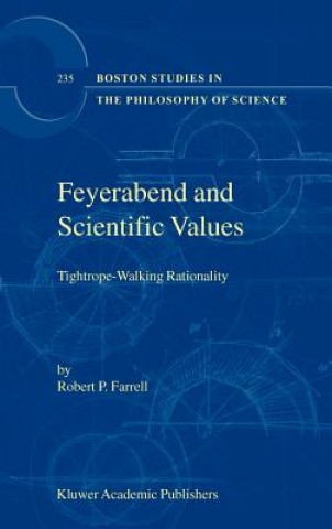 Książka Feyerabend and Scientific Values Robert P. Farrell