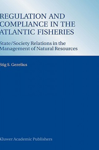 Carte Regulation and Compliance in the Atlantic Fisheries Stig S. Gezelius