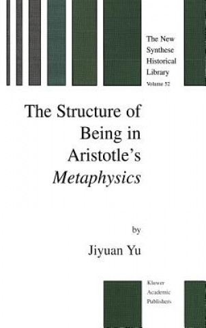 Könyv Structure of Being in Aristotle's Metaphysics iyuan Yu