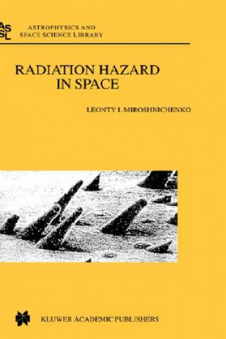 Kniha Radiation Hazard in Space Leonty I. Miroshnichenko