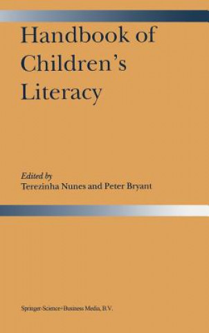 Kniha Handbook of Children's Literacy Terezinha Nunes