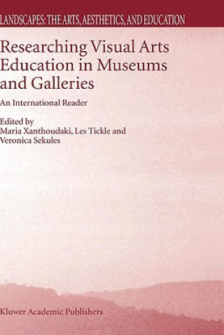Kniha Researching Visual Arts Education in Museums and Galleries M. Xanthoudaki