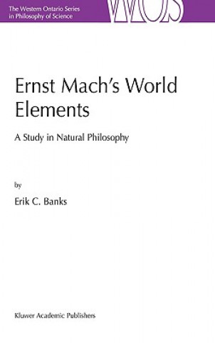 Kniha Ernst Mach's World Elements E. C. Banks