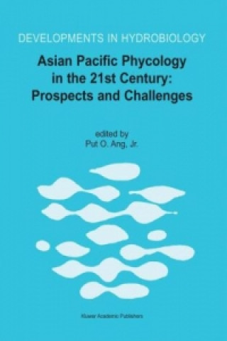 Carte Asian Pacific Phycology in the 21st Century: Prospects and Challenges Put O. Ang