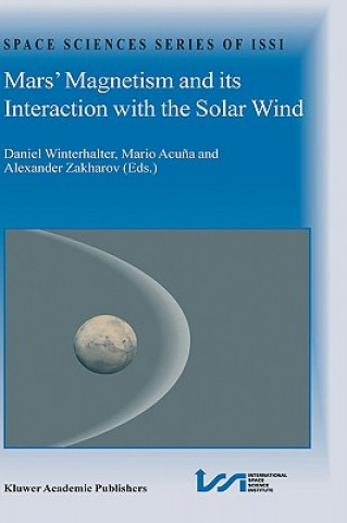 Książka Mars' Magnetism and Its Interaction with the Solar Wind Mario Acu?a