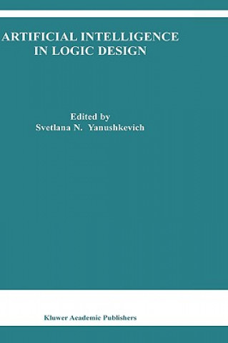 Książka Artificial Intelligence in Logic Design Svetlana N. Yanushkevich