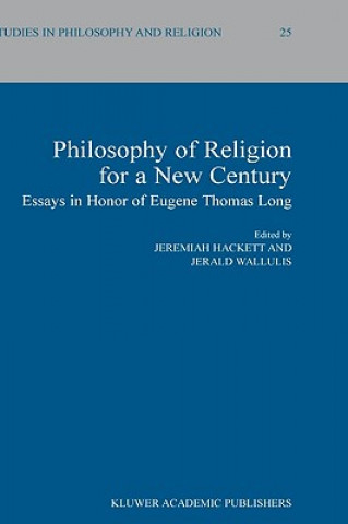 Carte Philosophy of Religion for a New Century Jeremiah Hackett
