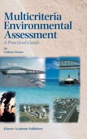 Kniha Multicriteria Environmental Assessment Nolberto Munier