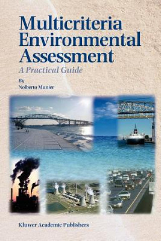 Könyv Multicriteria Environmental Assessment Nolberto Munier
