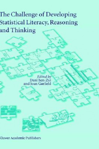 Kniha The Challenge of Developing Statistical Literacy, Reasoning and Thinking Dani Ben-Zvi