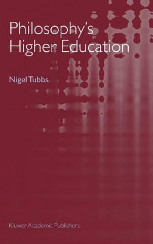 Livre Philosophy's Higher Education N. Tubbs