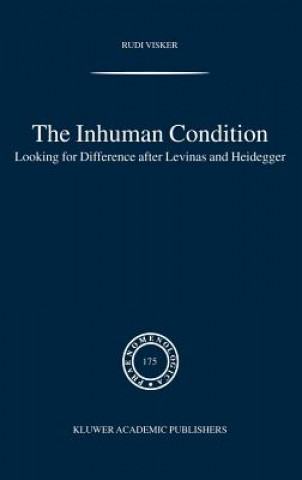 Carte Inhuman Condition Rudi Visker